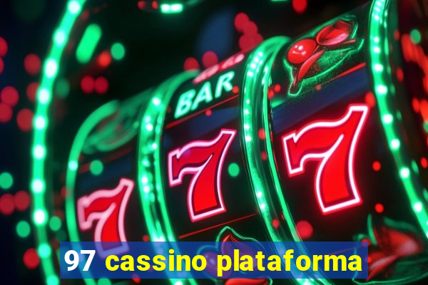 97 cassino plataforma